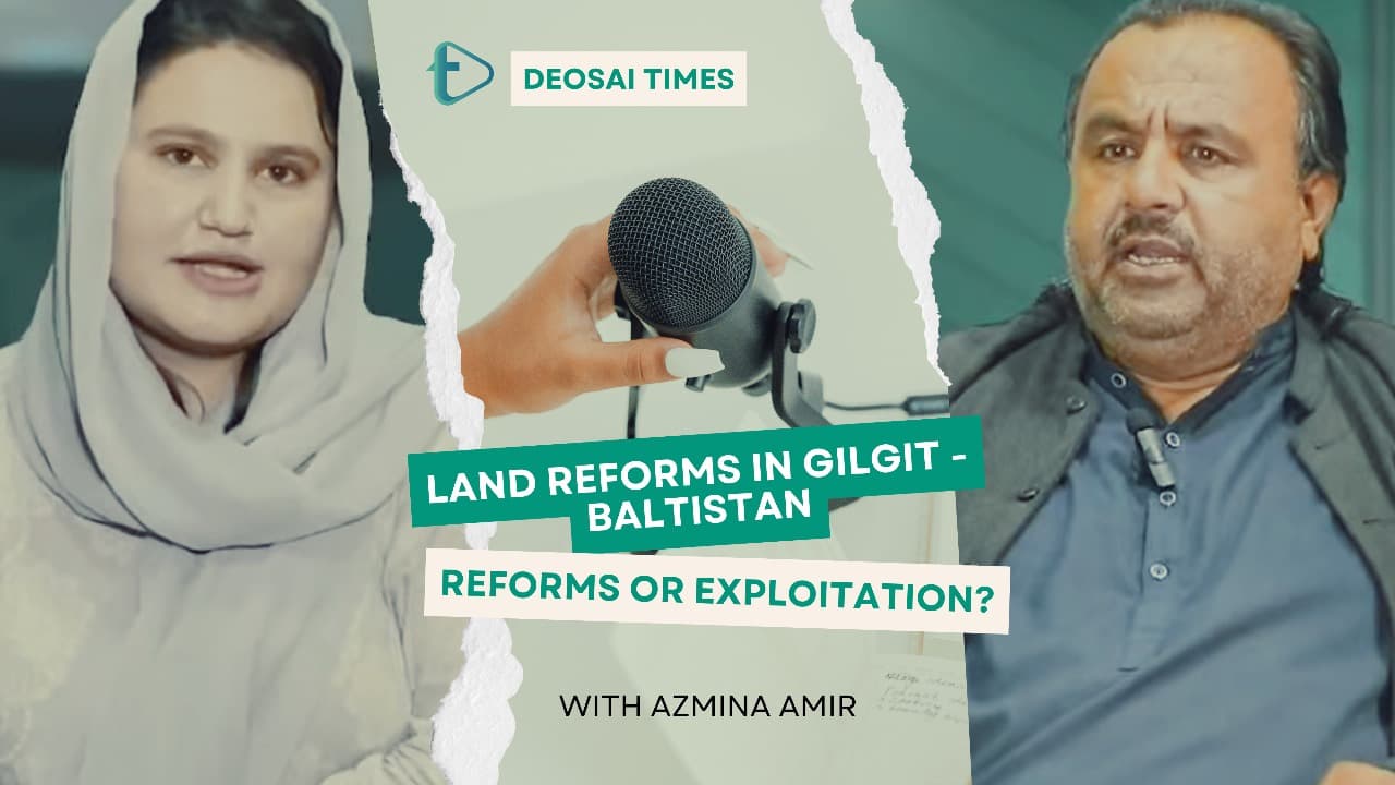 گلگت بلتستان میں لینڈ ریفارمز — اصلاحات یا استحصال؟